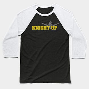 Knight Up! v2 Baseball T-Shirt